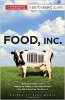 Food Inc.: A Participant Guide: How Industrial Food is Making Us Sicker, Fatter, and Poorer-And What You Can Do About It