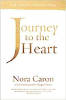 Journey to the Heart: New Dimensions Trilogy, Book 1 by Nora Caron.