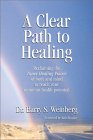 A Clear Path to Healing by Dr. Barry S. Weinberg.